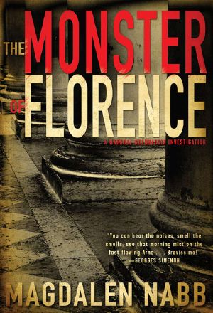 [Marshal Guarnaccia Mystery 10] • The Monster of Florence